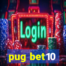 pug bet10